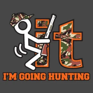 F It Im Going Hunting