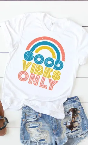 Good Vibes Only with Rainbow Pink or White