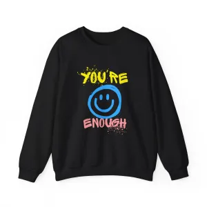 You're Enough Crewneck